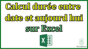 Excel calcul durée entre date et aujourd hui