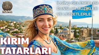 Kirim Tatarlari Tüm İlgi̇nç Gelenekleri̇ Eşsi̇z Kültürleri̇yle Damak Çatlatan Lezzetleri̇yle Irım