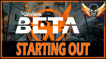 The Division Open Beta - Character Creation and The Base of Operations with Tips and Tricks