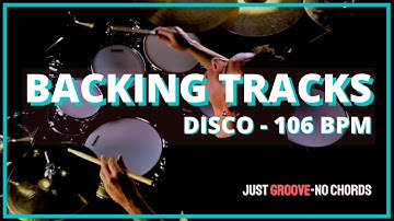 BACKING TRACK - DISCO - 106 BPM DRUM GROOVE