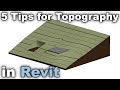 5 Tips for Topography in Revit Tutorial