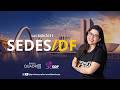 SEDES DF | Quadrix - LC 840/2011 - Parte 3 -  Fernanda Barboza