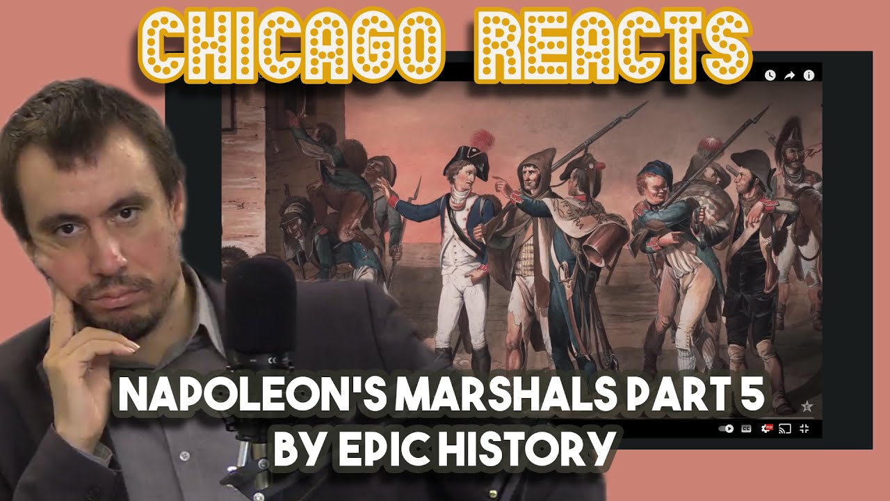 Napoleon's Marshals Part 5 by Epic History | Chicago Crew Reacts - YouTube
