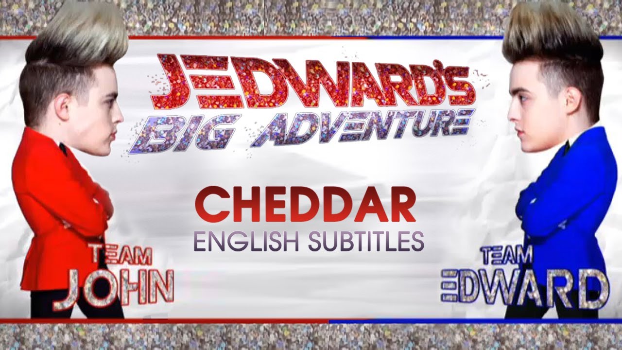 Jedward's Big Adventure: Series 2 - Episode 4 [Cheddar] ENG SUB
