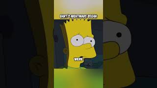 Barts Nightmare Began