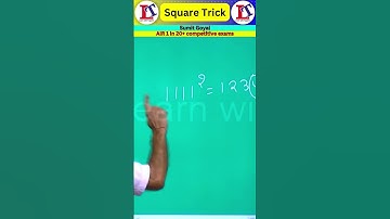Square Trick explained by Sumit Goyal Sir(selected in over 20+ government jobs) #lwt #shorts