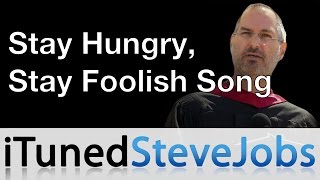  Stay Hungry, Stay Foolish Song [R.I.P. Steve] (Steve Jobs song)