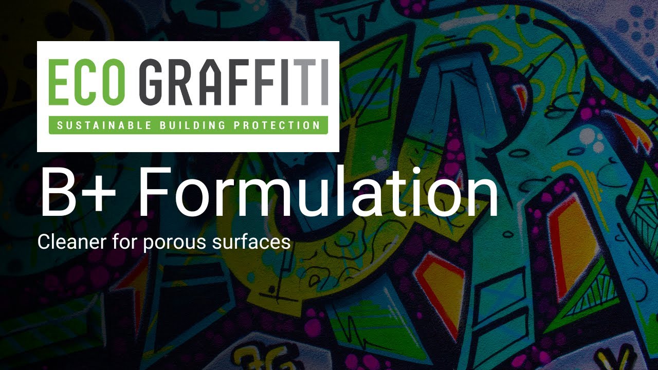 EcoGraffiti B+ Formulation Cleaner for porous surfaces YouTube