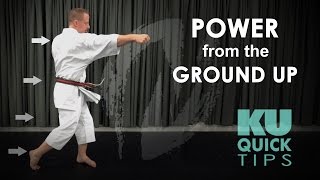 KU Quick Tips - Building Power from the Ground Up