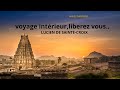 voyage intérieur, libérez vous de vos blocages émotionnels.