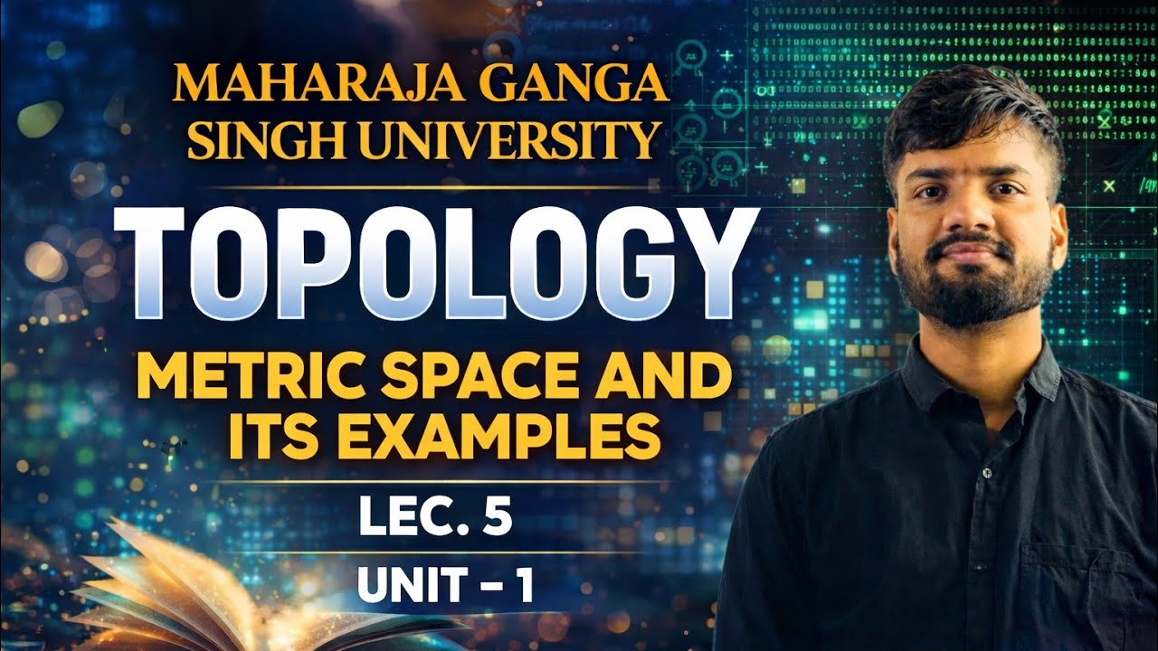 Lec.5 " Definition & Theorem " Metric space Mgsu 3rd Semester By sumit sir