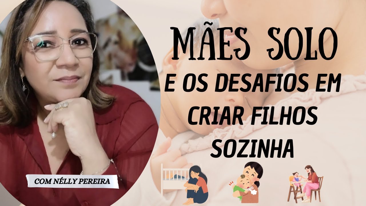 MÃE SOLO E OS DESAFIOS DE CRIAR FILHOS SOZINHA/A resiliência das mães solo é de intensidade surreal