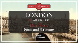 London by William Blake - GCSE Revision - Form and Structure