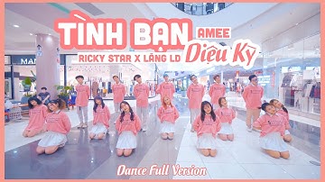 [HỌC SINH VIỆT NAM NHẢY TIKTOK CỰC HAY 2025] TÌNH BẠN DIỆU KỲ - AMEE x Ricky Star x Lăng LD Dance
