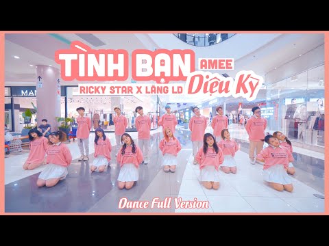 [HỌC SINH VIỆT NAM NHẢY TIKTOK CỰC HAY 2022] TÌNH BẠN DIỆU KỲ – AMEE x Ricky Star x Lăng LD Dance