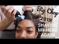 VLOG | Big Chop 2019- Shaving my head AGAIN