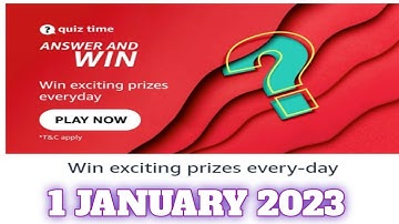 Amazon Quiz Answers Today|1 January 2023 | Daily Quiz Time