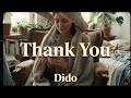 [10 Hours] - Thank You - Dido - Perfect Loop