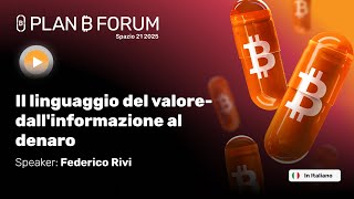 Il linguaggio del valore  dall'informazione al denaro con Federico Rivi