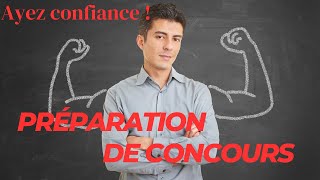 Préparation de concours : ayez confiance en vous !