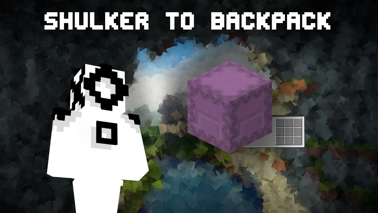 Shulker to Backpack in Vanilla Minecraft 1.15.2 (datapack preview