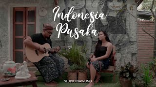 Download lagu Indonesia Pusaka | Studio Nawung (Live Cover Acoustic)