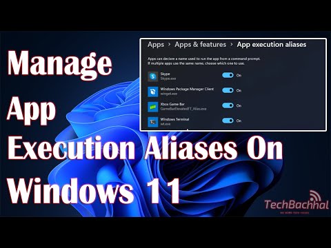 Manage App Execution Aliases On Windows 11 - How To