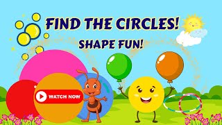 Let’s Find Circles! | Fun Shape Learning for Preschool & Kindergarten Kids