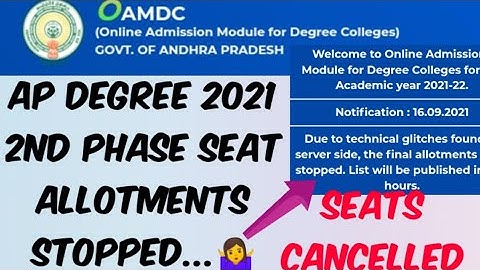 AP Degree 2021 2nd Phase Seat Allotments Stopped//OAMDC 2021 2nd Phase Seat Allotments cancelled