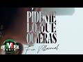 Fer Villarreal - Pídeme Lo Que Quieras (Video Oficial)