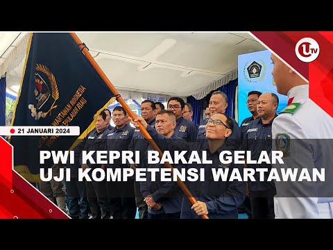 RESMI DILANTIK, PENGURUS PWI KEPRI BERKANTOR DI TANJUNGPINANG | U-NEWS