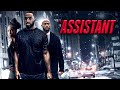 The Assistant (2021) [Urban] [Thriller] 🏙️🔥 Surviving Prison Was Only the Beginning | full movie