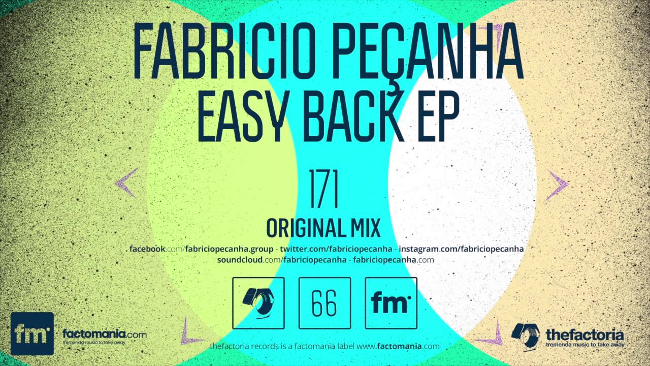 Assista a Fabricio Peçanha - Easy Back EP - FACTO066 no YouTube Assista a Fabricio Peçanha - Easy Back EP - FACTO066 no YouTube