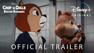 Official Trailer | Chip n Dale: Rescue Rangers | Disney+