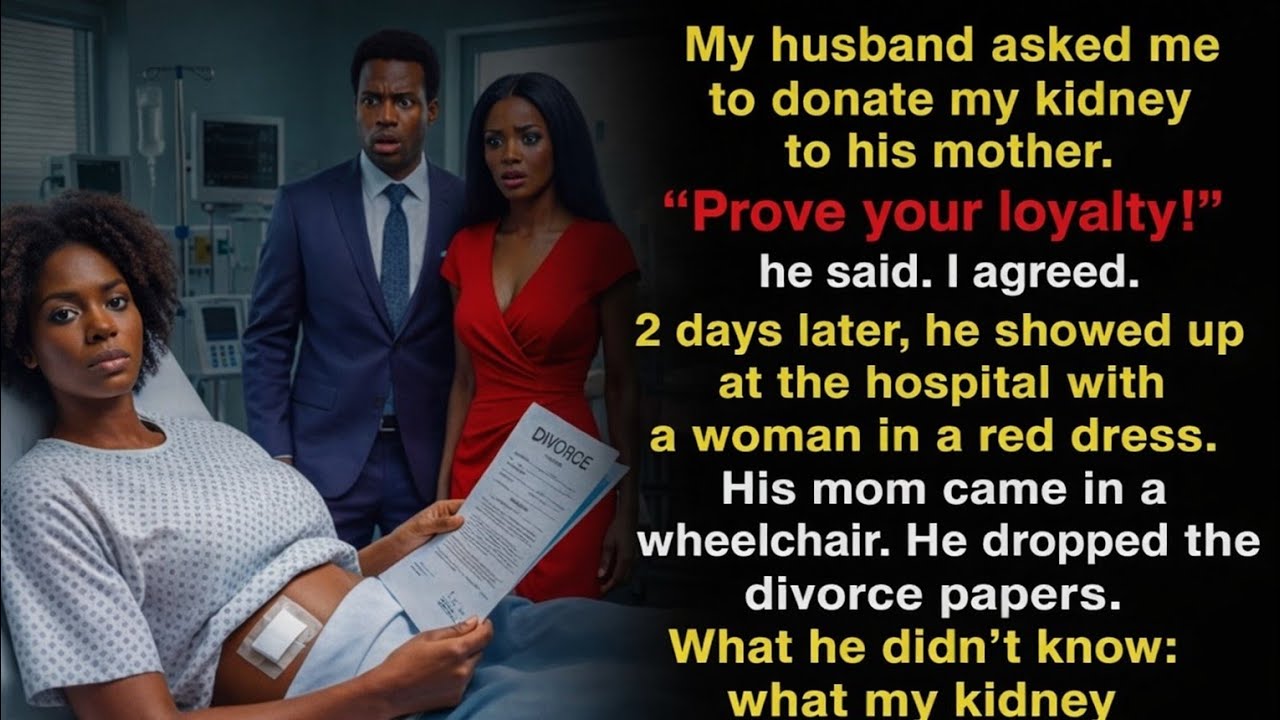 While I was giving his mom my kidney, he showed up with a new woman. And...