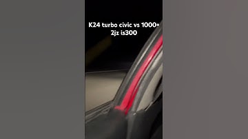 K24 turbo eg vs 2jz is300