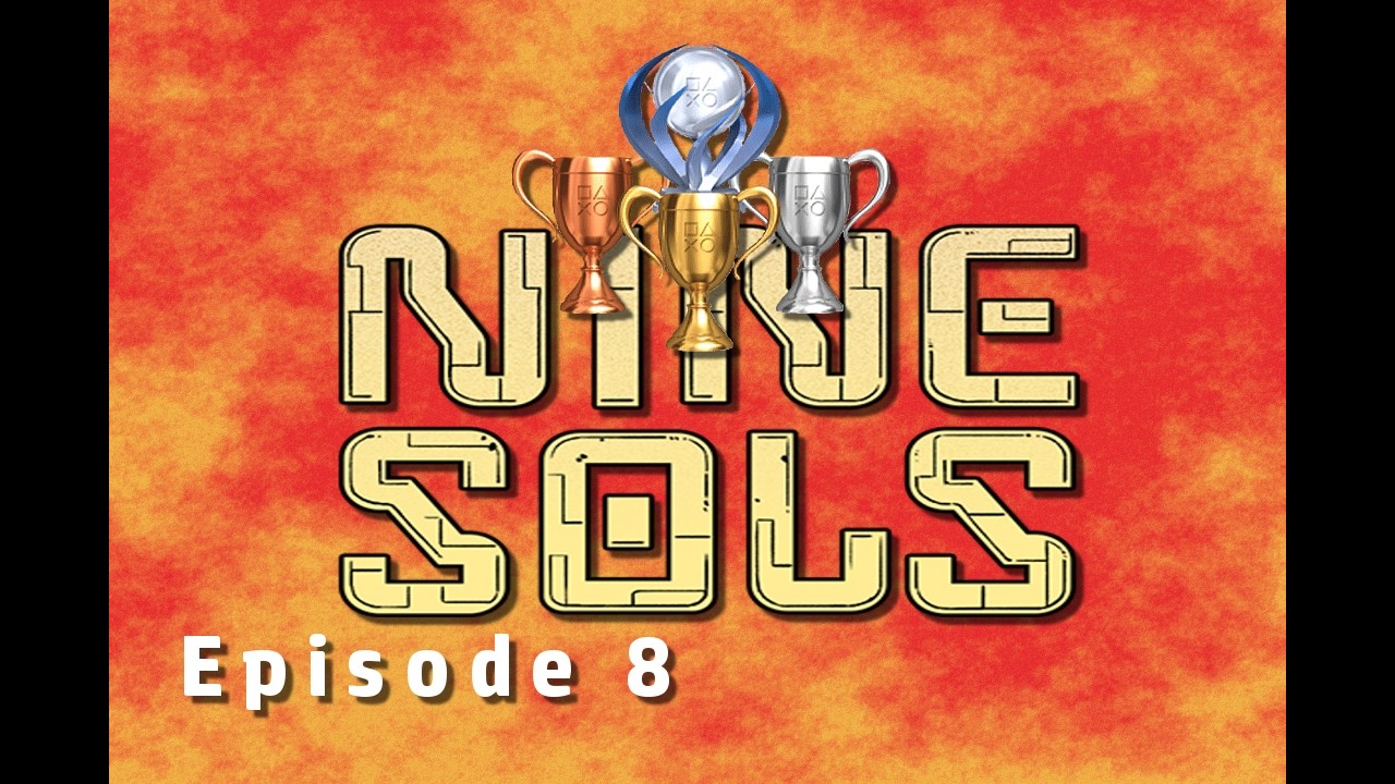 Nine Sols (DO RE MI SO LA TROPHY!!!) ep. 8 - YouTube
