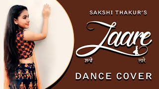 Laare : Maninder Buttarwedding Dance Cover B Praak Jaani| Sakshi Thakur|