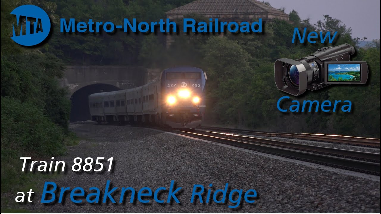 Metro-North Train 8851 at Breakneck Ridge with New Sony CX900 Camera ...