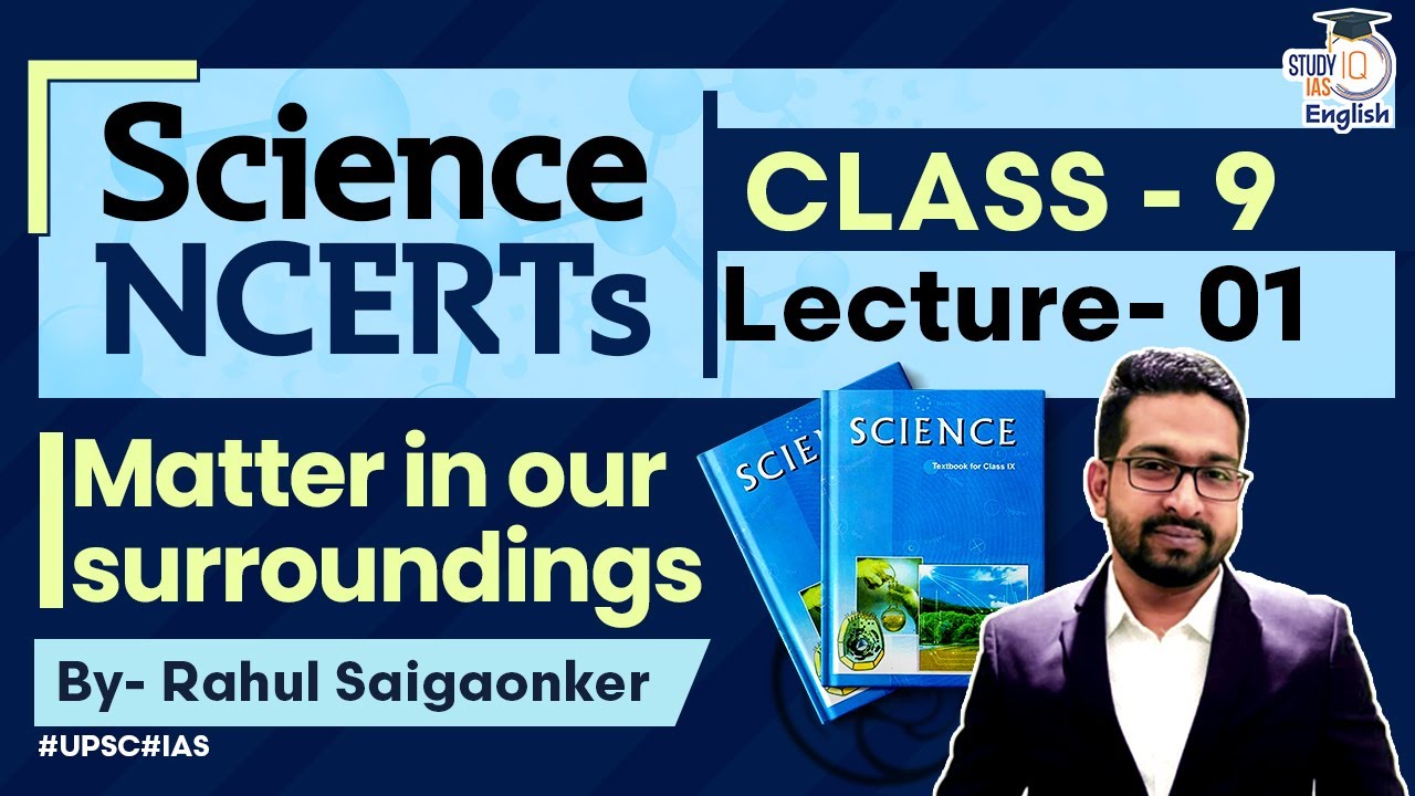 NCERT Science Class 9 Chapter 1| Rahul Saigaonker l StudyIQ IAS English