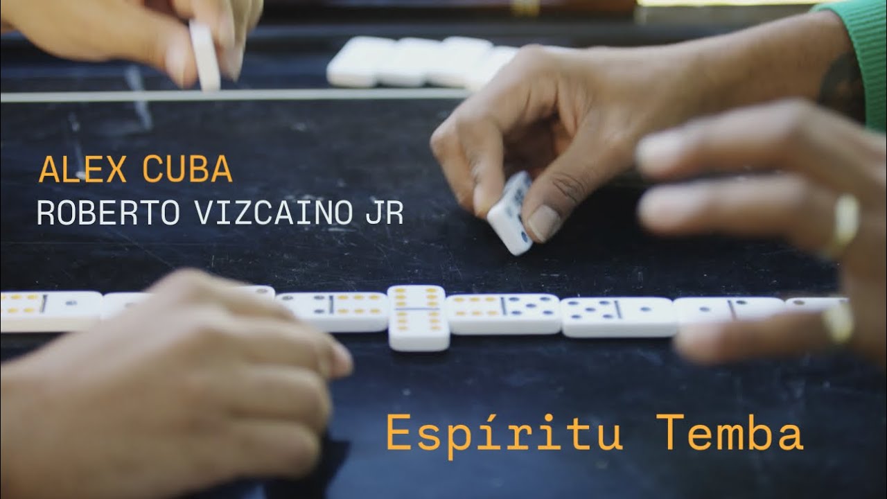 Alex Cuba + Roberto Vizcaino Jr - Espíritu Temba (Video Oficial)