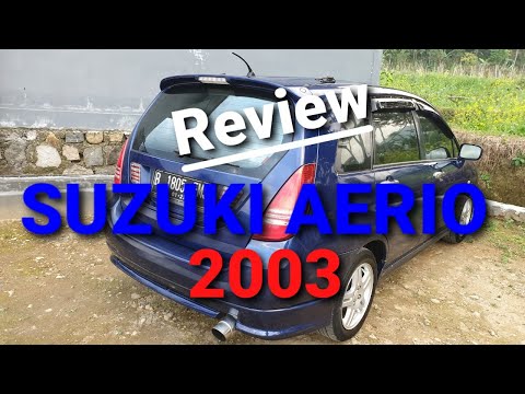 Review Mobil Suzuki Aerio 2003 || Mewah yang Murah?!
