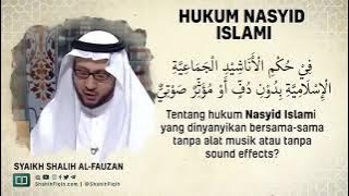 Hukum Nasyid Islami - Syaikh Shalih Al Fauzan