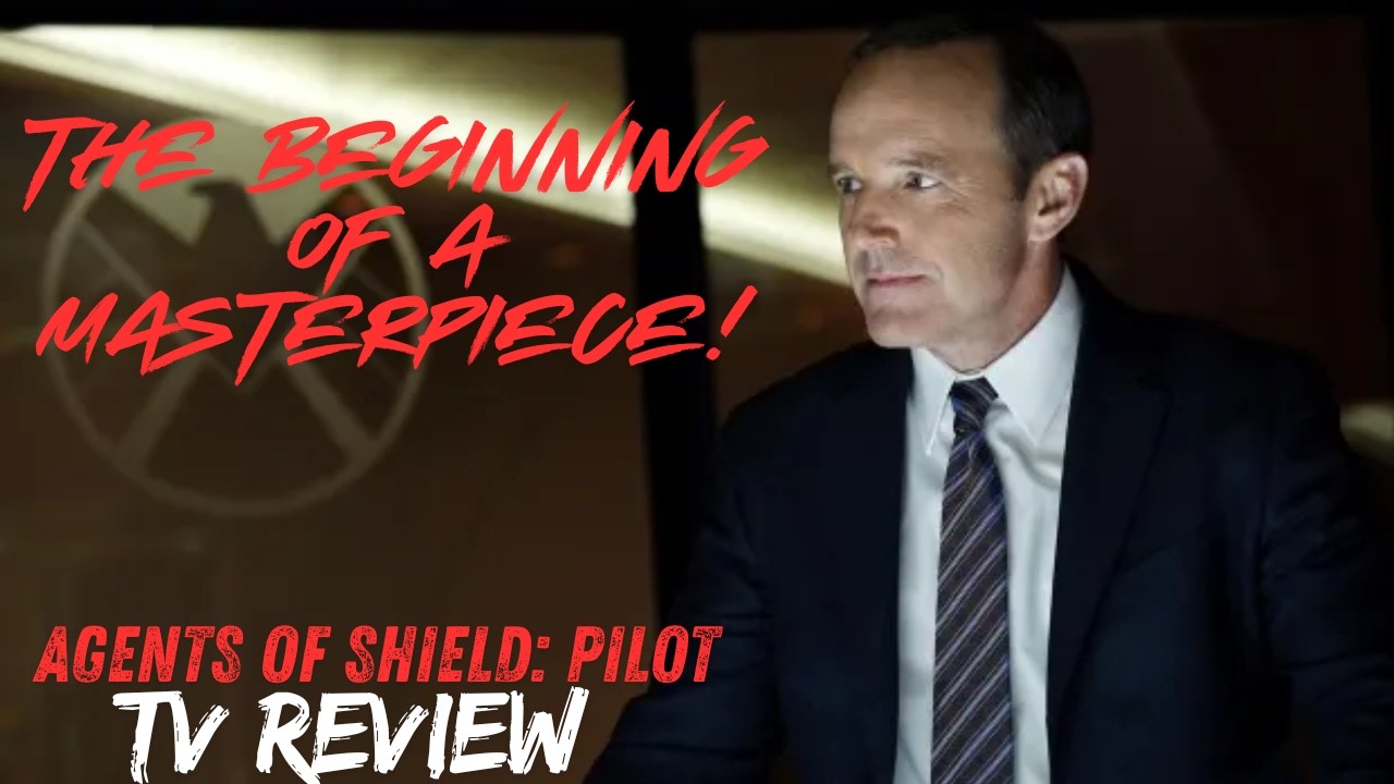 Agents of S.H.I.E.L.D. Pilot Review — The “Coulson Lives” Movement That Changed the MCU