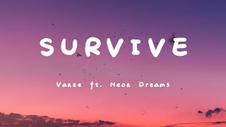 Vanze - Survive (feat. Neon Dreams) (Lyrics)