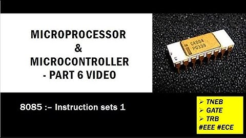 MPMC: 8085 Instruction sets1 || TNEB || TRB || GATE | EEE | ECE | IN TAMIL