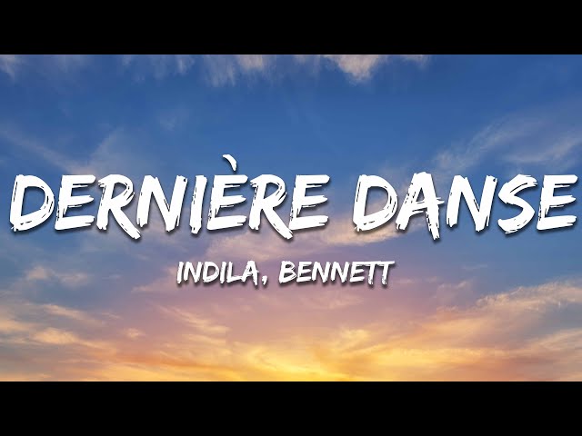 DERNIÈRE DANSE (Techno Mix) - Indila, BENNETT (Lyrics)