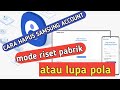 hapus Samsung account atau lupa pola
