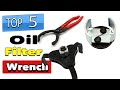 Best Oil Filter Wrench For Stuck Filter | Top 5 Adjustable Spanner for Car Oil Filter