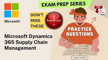 MB-330 Exam Tutorial🔥IMPORTANT TOPICS🔥| Microsoft Dynamics 365 Supply Chain Management MICROSOFT